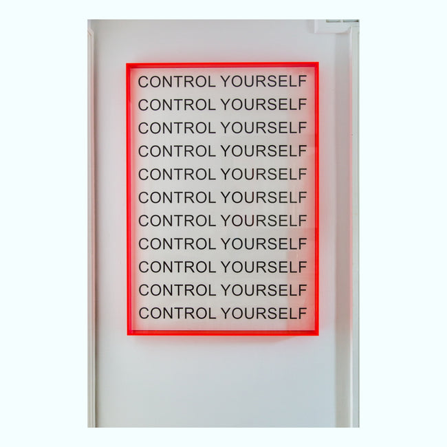 Control Yourself Poster in a Red Neon Perspex Frame