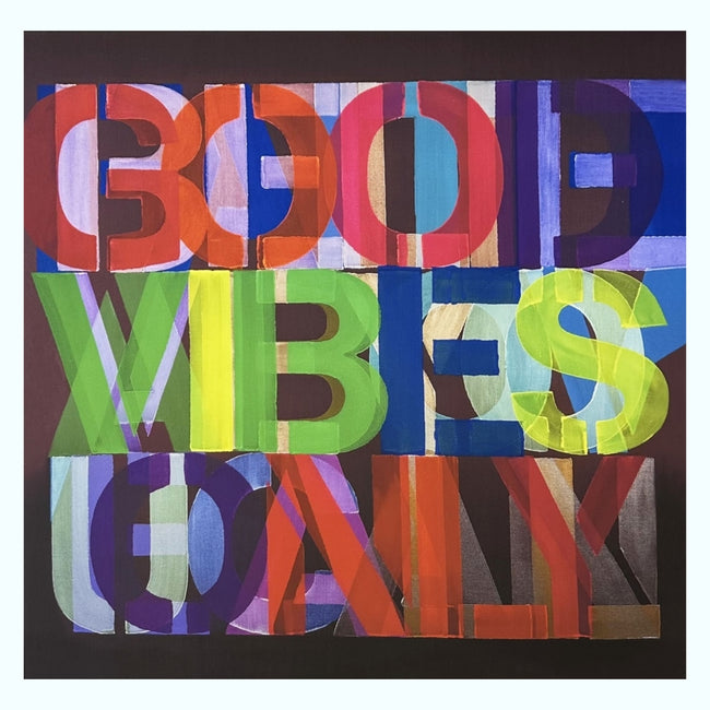 Good Vibes Only Test Print on Canvas